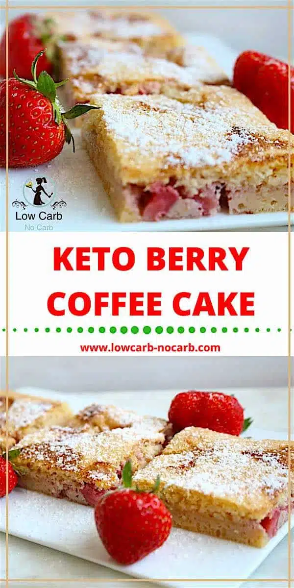 Keto Berry Coffee Cake #keto #berry #coffee #cake #dessert #ketodiet #lowcarb #fruitcake