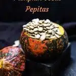Roasted Pumpkin Seeds - Pepitas in a whole Pumpkin