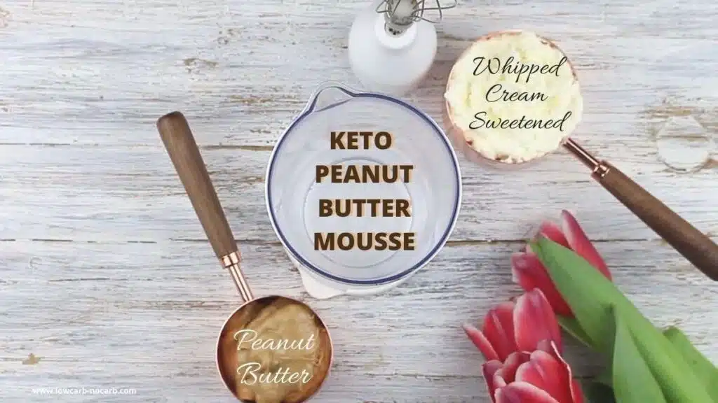 Keto Peanut Butter Mousse Without Cream Cheese ingredients