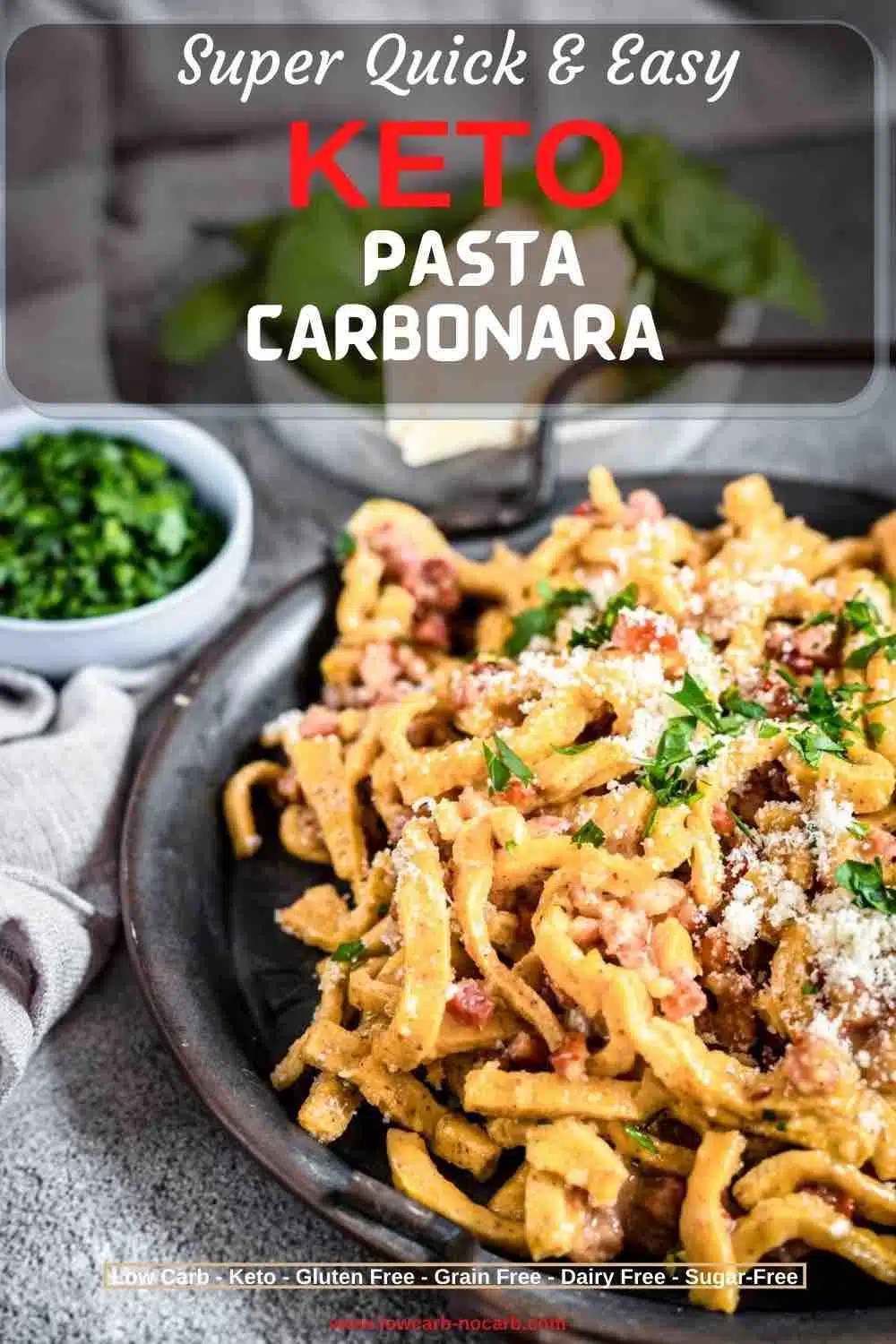 Creamy Keto Pasta Carbonara served on a plate with herbs and cheese