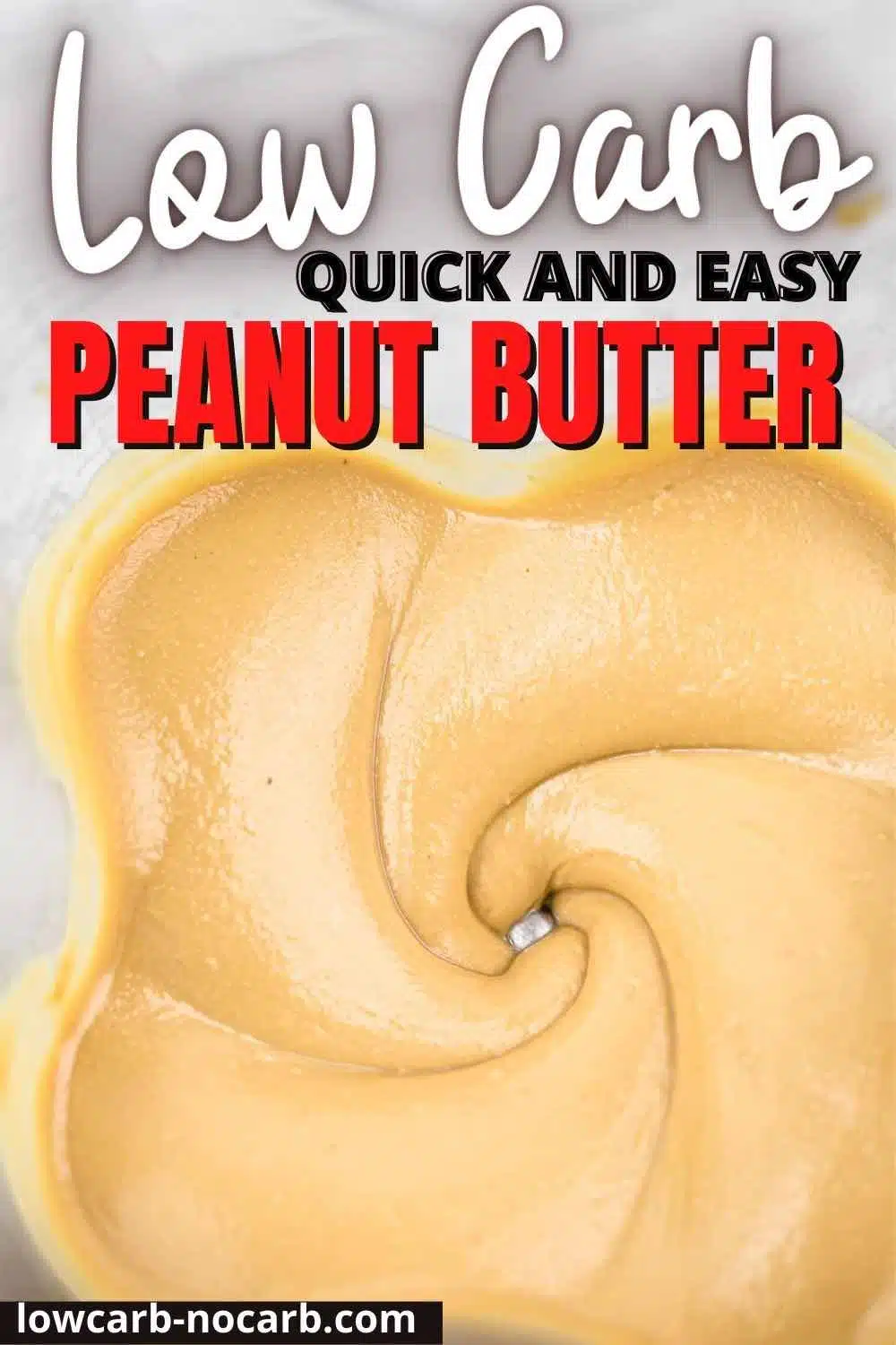 Keto Peanut Butter creamy in a blender