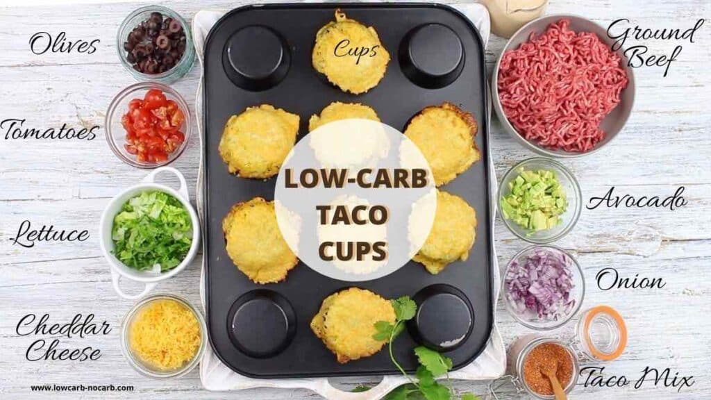 Keto Cheese Taco Cups ingredients needed