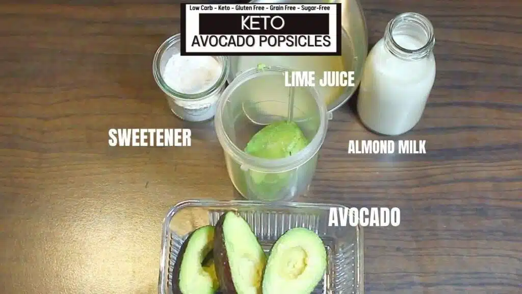 Keto Avocado Popsicles Ingredients needed.