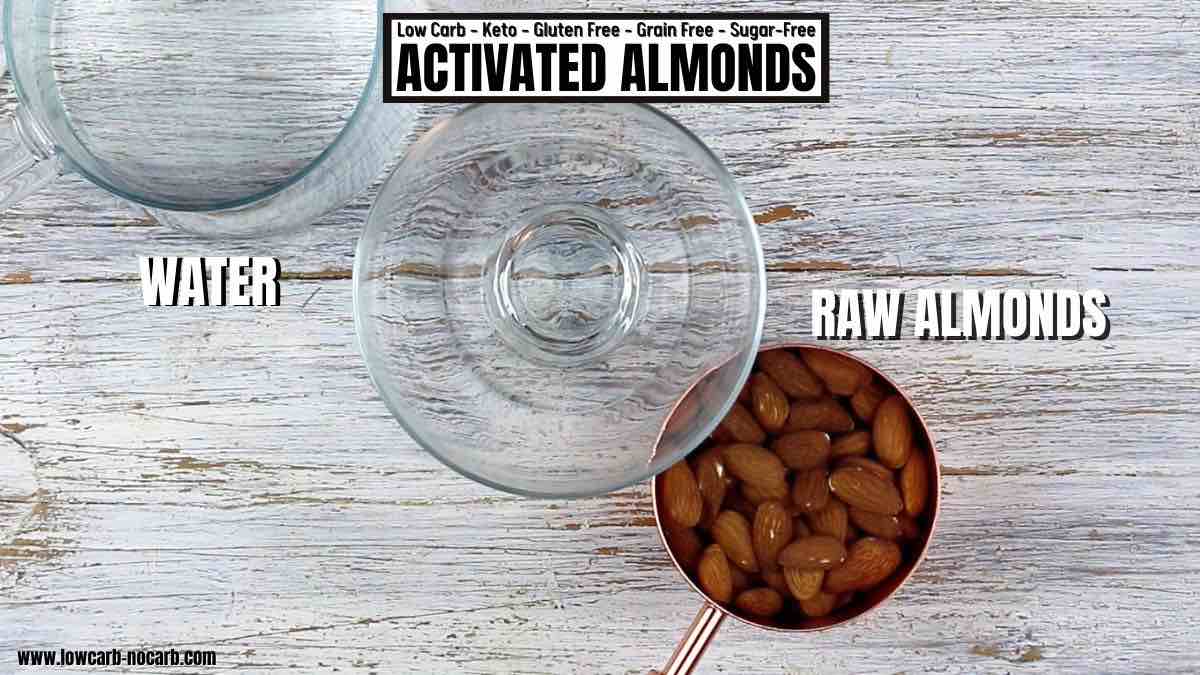 Almonds soaked in water ingredients needed.