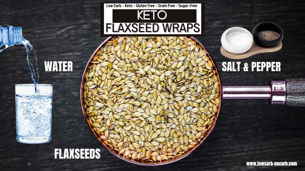 Ingredients needed for Flaxseed Tortilla