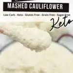 Creamy cauliflower mash keto on a spoon.