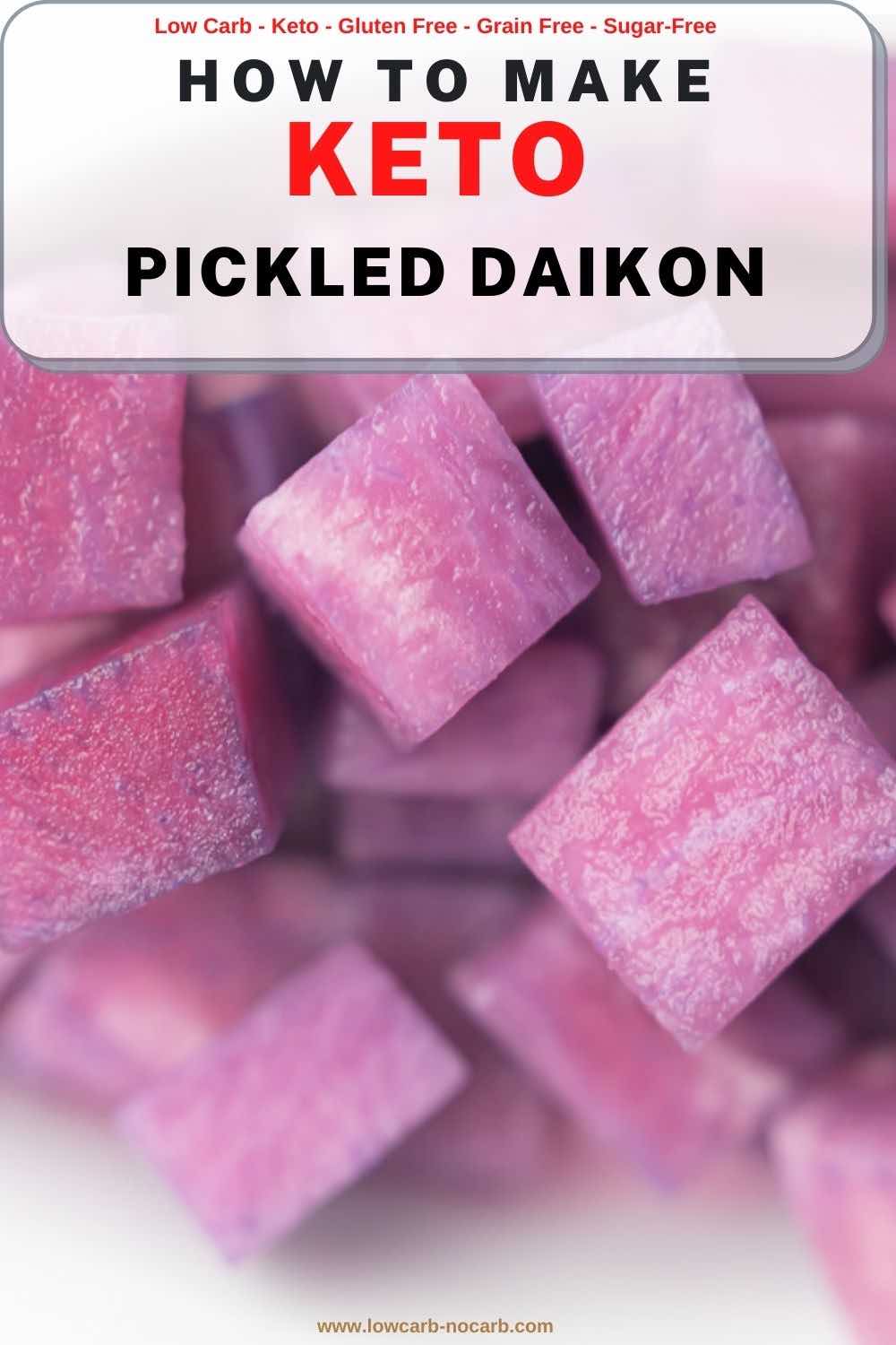 How to make keto pickled daikon.