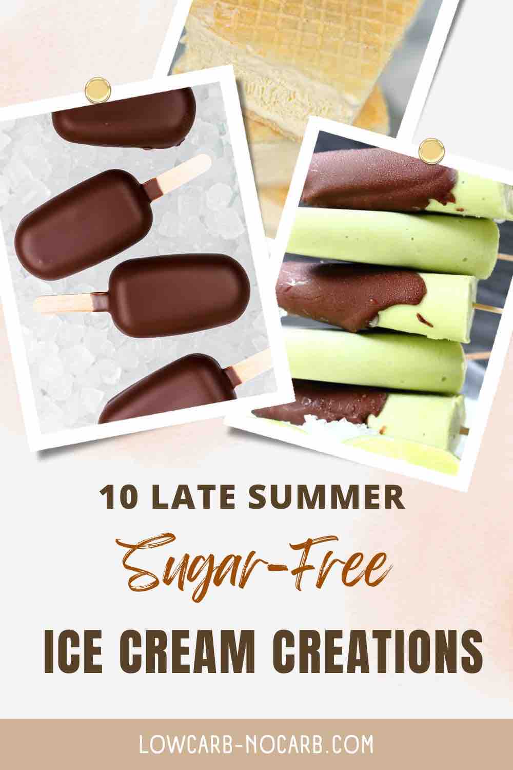 10 late summer sugar - free ice cream creations.