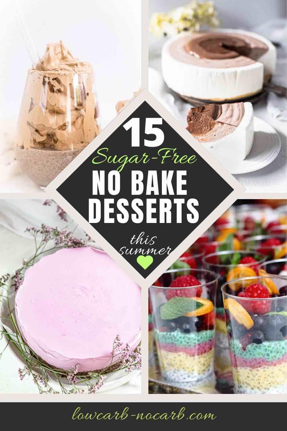 15 sugar - free no bake desserts.