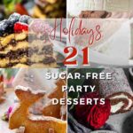 Holiday 21 sugar - free party desserts.