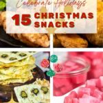 Holidays 15 Christmas snacks.