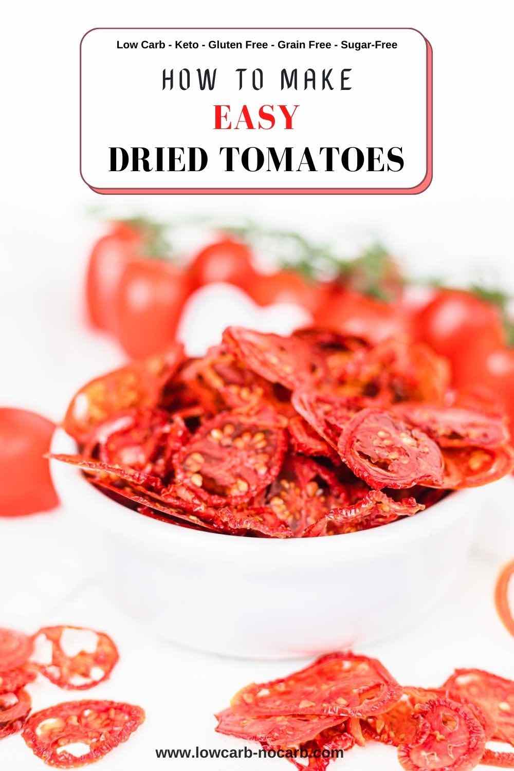 How to make easy dried tomatoes.