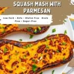 Two roasted butternut squash halves topped with parmesan and pecans are served on a white plate, garnished with green herbs. Text overlay promotes a low-carb, keto, gluten-free recipe.