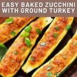 Four zucchini halves stuffed with ground turkey and topped with melted cheese and fresh basil leaves are arranged on a brown plate. The text overlay reads "Easy Baked Zucchini with Ground Turkey.