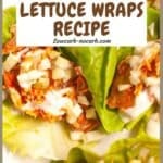 Plate of chicken lettuce wraps topped with chopped onions and shredded cheese, with text overlay describing a keto and low carb recipe.