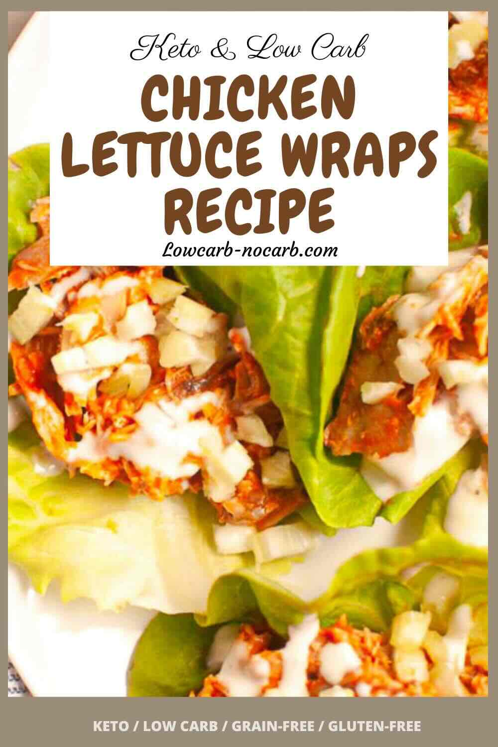 Plate of chicken lettuce wraps topped with chopped onions and shredded cheese, with text overlay describing a keto and low carb recipe.